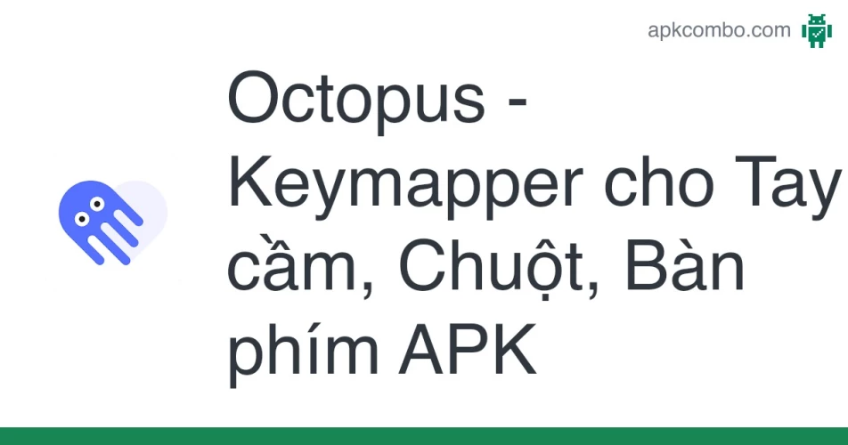 Tải ứng dụng Octopus Mod Apk (Mở Khóa Pro)